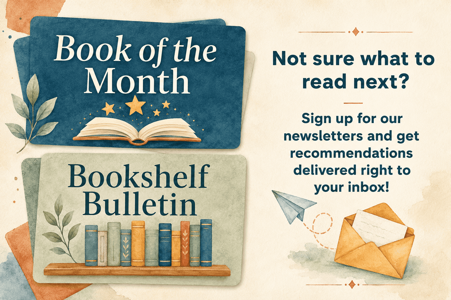 Promotional image featuring "Book of the Month" and "Bookshelf Bulletin" cards, along with a message inviting sign-ups for reading recommendations via newsletters, accompanied by graphics of an open book, stars, a bookshelf, an airplane, and an envelope.